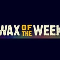 Wax of the Week chat bot